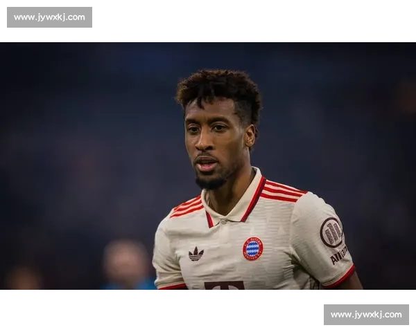 科曼转会困局:沙特高薪诱惑与女友中东顾虑的博弈